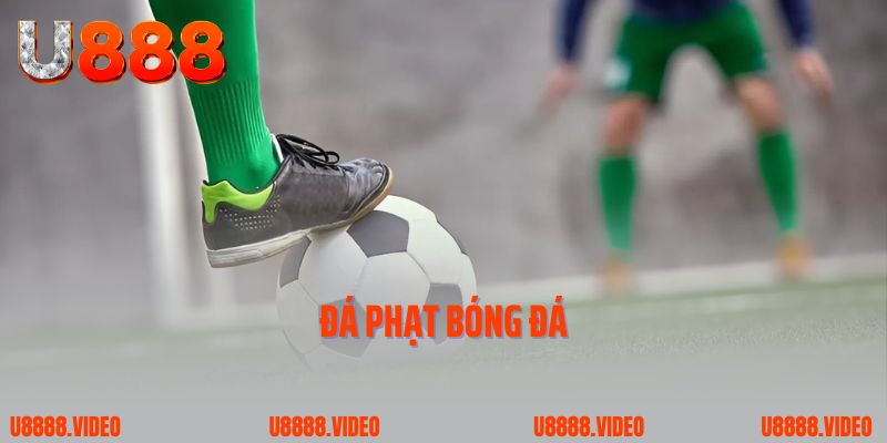 Đá Phạt Bóng Đá – Cơ Hội và Chiến Thuật Quyết Định Trận Đấu