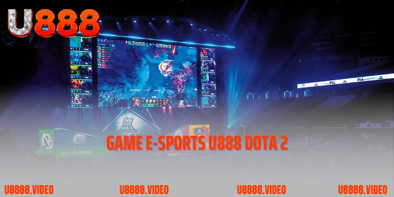 Game E-Sports U888 dota 2